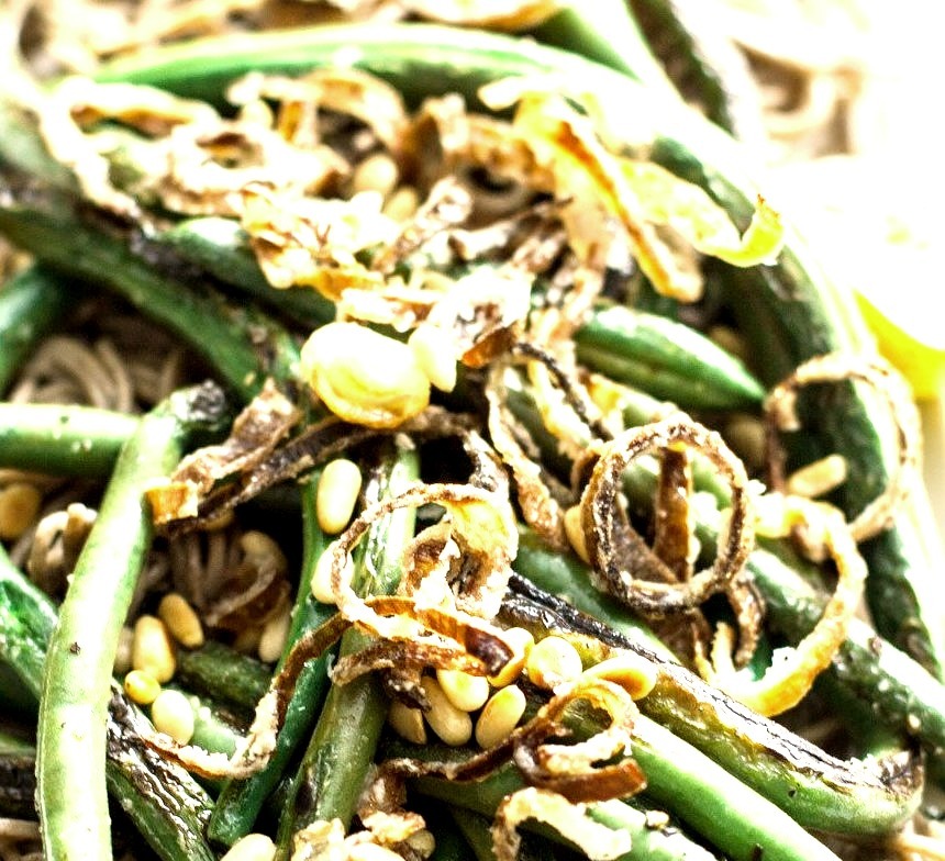 GREEN BEANS & SOBA NOODLES WITH CRISPY SHALLOTS